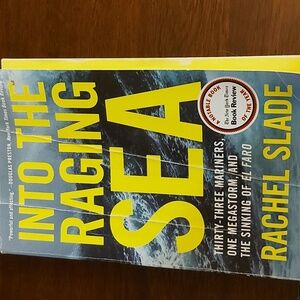 Into The Raging Sea Rachel Slade Maritime